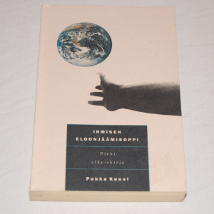 Pekka Kuusi Ihmisen eloonjäämisoppi